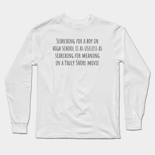 Searching for Meaning Long Sleeve T-Shirt